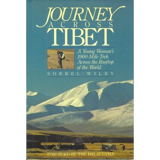 Contemporary Books Chicago Journey across Tibet, A young women's 1900 mile trek across the rooftop of the world, by Sorrel Wilby