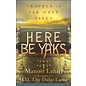 The Intrepid Traveler Here be Yaks, Travels in far west Tibet, by Manosi Lahiri