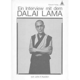 Diamant Verlag Ein Interview mit dem Dalai Lama, von John F. Avedon