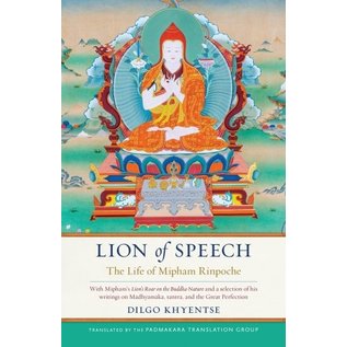 Shambhala Lion of Speech: The Life of Mipham Rinpocche, by Dilgo Khyentse