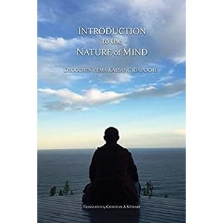 Mahasandhi Publishing, Cowes Introduction to the Nature of Mind, by Dzogchen Pema Kalsang Rinpoche