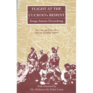 Paljor Publications Flight at the Cuckoo's behest,The Life and Times of a Tibetan Freedom Fighter,  by Kunga Samten Dewatshang