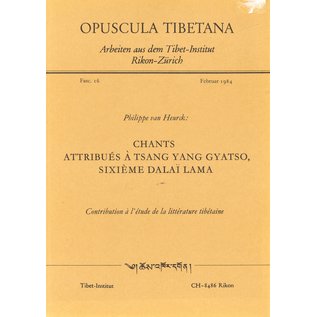 Tibet Institut Rikon Chants attribués à Tsang Yang Gyatso, sixième Dalai Lama, par Philippe van Heurck