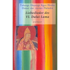Waldgut Verlag Liebeslieder des 6. Dalai Lama, übersetzt von dieter Back