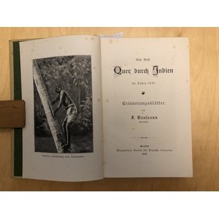 Allgemeiner Verein für Deutsche Literatur Berlin Eine Reise Quer durch Indien im Jahre 1881, von F. Reuleaux