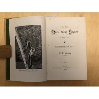 Allgemeiner Verein für Deutsche Literatur Berlin Eine Reise Quer durch Indien im Jahre 1881, von F. Reuleaux