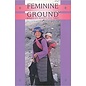 Snow Lion Publications Feminine Ground: Essays on Women and Tibet, ed. by Janice D. Willis