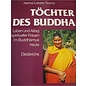 Diederichs Töchter des Buddha, Leben und Alltag spiritueller Frauen im Buddhismus heute, von Karma Lekshe Tsomo