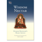 Snow Lion Publications Wisdom Nectar: Dudjom Rinpoche's Heart Advice, tr. by Ron Garry