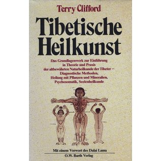 O.W. Barth Tibetische Heilkunst, von Terry Clifford