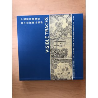 Queens Borough Public Library New York Visible Traces, Rare Books and Special Collections from the National Library of China, by Philip K. Hu