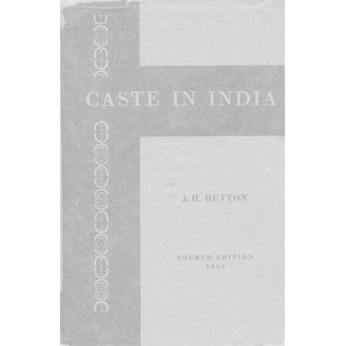 Oxford University Press Caste in India, by J. H. Hutton