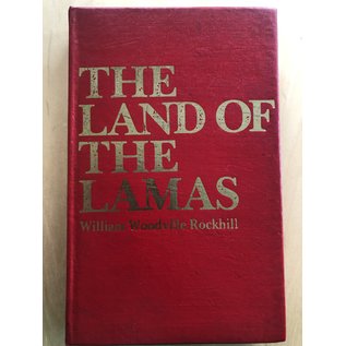 Asian Educational Services, Delhi The Land of the Lamas, by William Woodville Rockhill
