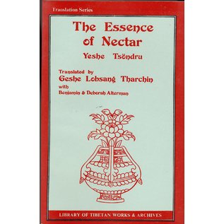 LTWA The Essence of Nectar, Yeshe Tsöndru, trnsl. by Geshe Lobsang Tharchin with Benjamin and Deborah  Alterman