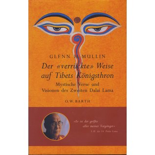 O.W. Barh Der "verrückte" Weise auf Tibets Königsthron, von Glenn H. Mullin