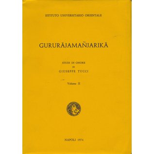 Istituto Universitario Orientale Gururajamanjarica: Studi in Onore di Giuseppe Tucci, 2 volumi