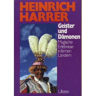 Verlag Ullstein Geister und Dämonen, Magische Erlebnisse in fernen Ländern, von Heinrich Harrer