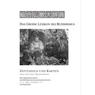 Iudicium Verlag München Das Grosse Lexikon des Buddhismus: Zeittafeln (Indien, China, Japan)