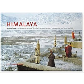 Edition Panorama Himalaya, 40 Jahre unterwegs auf dem Dach der Welt, von Jaroslav Poncar