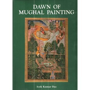 Vakils, Feffer & Simons, Bombay Dawn of Mughal Painting, by Asok Kumar Das