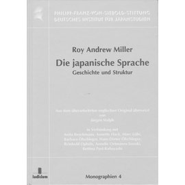 Iudicium Verlag München Die Japanische Sprache: Geschichte und Struktur, von Roy Andrew Miller