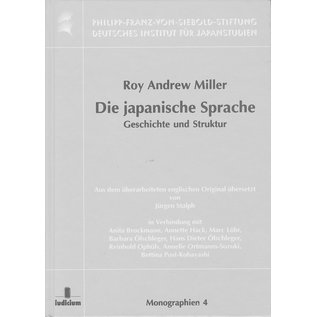 Iudicium Verlag München Die Japanische Sprache: Geschichte und Struktur, von Roy Andrew Miller
