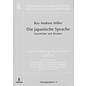 Iudicium Verlag München Die Japanische Sprache: Geschichte und Struktur, von Roy Andrew Miller