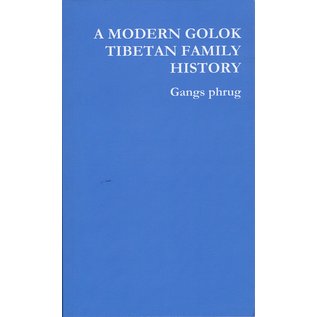 Selfpublishing A Modern Golok Tibetan Family History, by Gangs Phrug