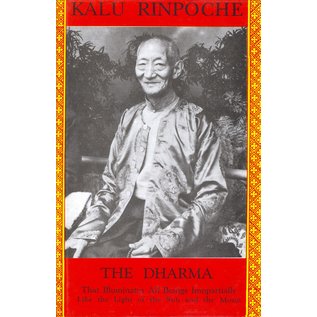 State University of New York Press (SUNY) The Dharma that illuminates all Beings impartially like the Light of the Sun and the Moon, by Kalu Rinpoche