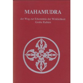 Theseus Verlag Mahamudra: Der Weg zur Erkenntnis der Wirklichkeit, von Geshe Rabten