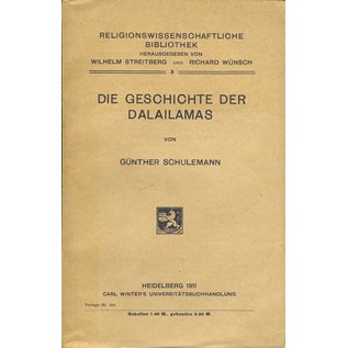 Carl Winter Universitätsbuchhandlung, Heidelberg Die Geschichte der Dalailamas, von Günther Schulemann