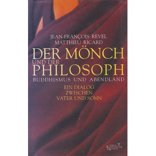 Kiepenheuer & Witsch Der Mönch und der Philosoph, von Jean-Francois Revel und Matthieu Ricard