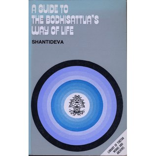 LTWA A Guide to the Bodhisattva's Way of Life, by Shantideva