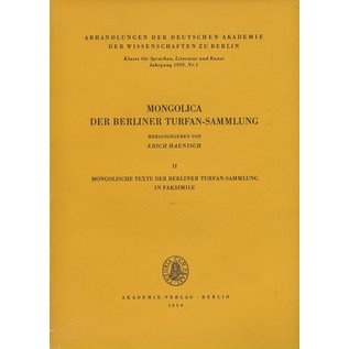 Akademie Verlag Berlin Mongolica der Berliner Turfan-Sammlung (2), von Erich Haenisch