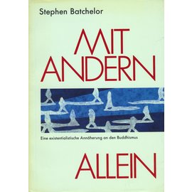 Theseus Verlag Mit Anderen Allein, von Stephen Batchelor