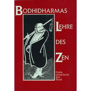 Theseus Verlag Bodhidharmas Lehre des Zen: Frühe chinesische Zen Texte