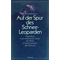 Scherz Auf der Spur des Schneeleoparden, von Peter Matthiessen