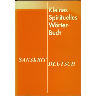 Sathya Sai Vereinigung Kleines Spirituelles Wörterbuch Sanskrit-Deutsch, von Rosmarie Roloff