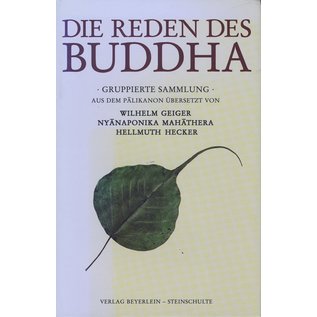 Verlag Beyerlein & Steinschulte Die Reden des Buddha, Gruppierte Sammlung, von Wilhelm Geiger u.a.