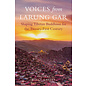 Snow Lion Publications Voices from Larung Gar, ed. by Holly Gayley