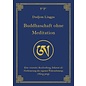 Wandel Verlag Buddhaschaft ohne Meditation von Dudjom Lingpa