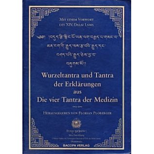 BACOPA Wurzeltantra und Tantra der Erklärungen aus "die vier Tantra der Tibetischen Medizin"