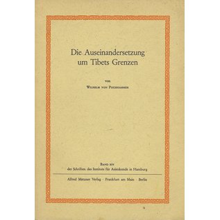 Alfred Metzner Verlag Die Auseinandersetzung um Tibets Grenzen, Wilhelm von Pochhammer