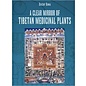 Tibet Domani, Roma A Clear Mirror of Tibetan Medicinal Plants, vol 1, by Doctor Dawa