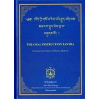 Men-Tsee-Khang Dharamsala The Oral Instruction Tantra from the Four Tantras of Tibetan Medicine