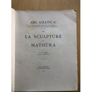 Les Editions G. van Oest La Sculpture de Mathurâ, par J. Ph. Vogel (Ars Asiatica 15, 1930)