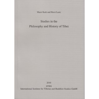 IITBS, Andiast Studies in the Philosophy and History of Tibet, by Maret Kark, horst Lasic