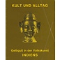 Freundeskreis des Heidelberger Völkerkundemuseums Kult und Alltag: Gelbguss in der Volkskunst Indiens, von A.L. Dallapiccola