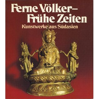 Museum für Völkerkunde Freiburg Ferne Völker-Frühe Zeiten: Kunstwerke aus Südasien, Friedrich Kussmaul