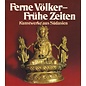 Museum für Völkerkunde Freiburg Ferne Völker-Frühe Zeiten: Kunstwerke aus Südasien, Friedrich Kussmaul